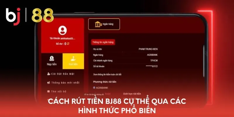 cach-rut-tien-bj88-cu-the-qua-cac-hinh-thuc-pho-bien