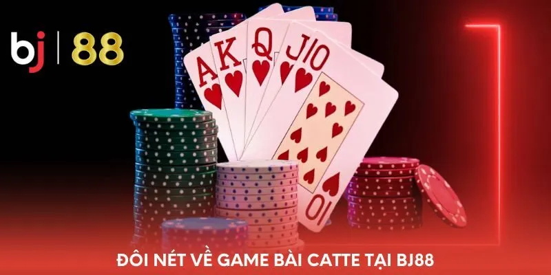 doi-net-ve-game-bai-catte-tai-bj88